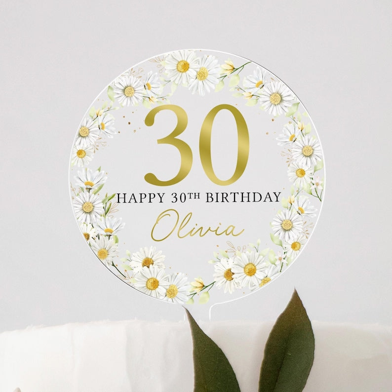 Personalised Daisy Happy Birthday Cake Topper, Birthday Acrylic Cake Topper, 18th 21st 30th 40th 50th Birthday, Clear Round Cake Topper
