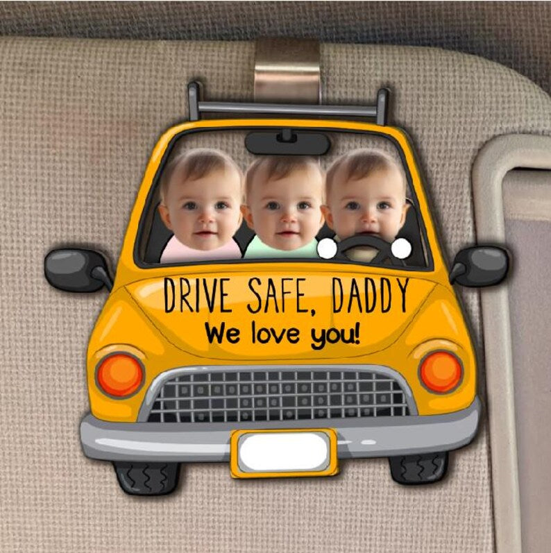Custom Babies Face Drive Safe Daddy - Personalized Photo Wooden Car Visor Clip Fathers Day Gift, Baby Dad Mom gift idea