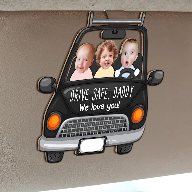 Custom Babies Face Drive Safe Daddy - Personalized Photo Wooden Car Visor Clip Fathers Day Gift, Baby Dad Mom gift idea