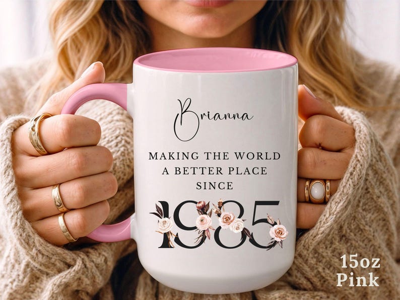 Personalized 40th Birthday Mug, Custom Name Mug, Floral Mug Cup, Making the World a Better Place Since 1985, Gift for 40th Birthday Woman