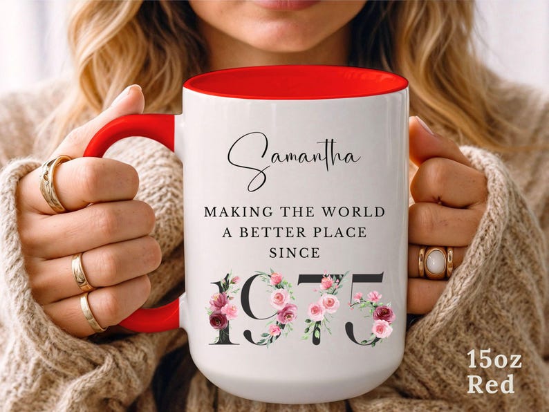 Personalized 50th Birthday Mug, Custom Name Mug, Gift for 50th Birthday Woman, Making the World a Better Place Since 1975, Floral Mug Cup