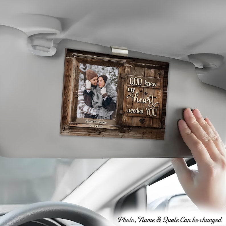Valentines Gift For Him, God Knew My Heart Needed You, Car Sun Visor Photo Clip, Boyfriend Husband Gift, Couples Gift