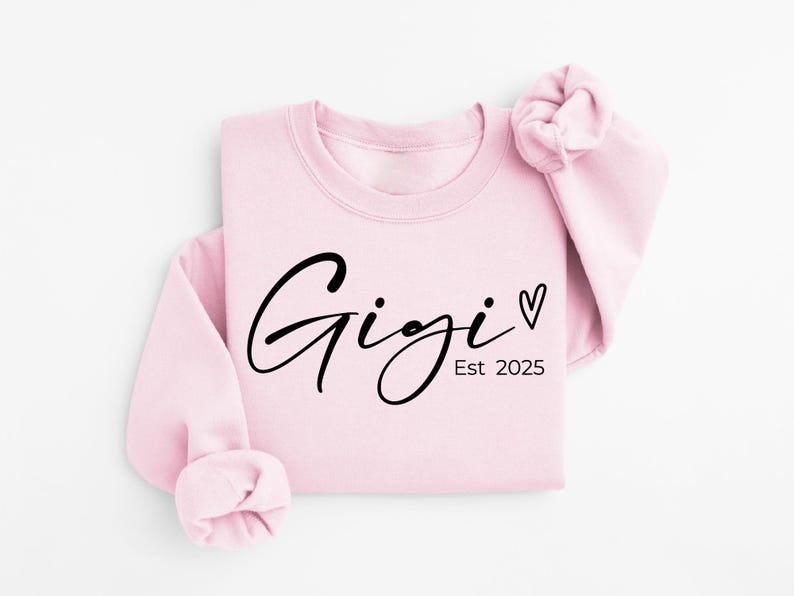 Personalized Gigi Est Sweatshirt, Mothers Day Gift, Grandma Sweatshirt, Gift for Grandmother, Nana Sweatshirt, Grammy Mimi Nonny Mommy Shirt