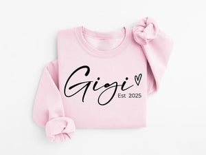 Personalized Gigi Est Sweatshirt, Mothers Day Gift, Grandma Sweatshirt, Gift for Grandmother, Nana Sweatshirt, Grammy Mimi Nonny Mommy Shirt