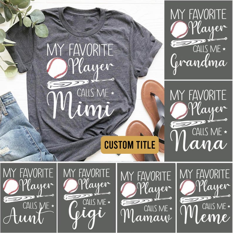 Personalized Baseball My Favorite Player Calls Me Mimi T-shirt, Custom Grandma Baseball Shirt, Baseball Grandma Mimi Nana Gift