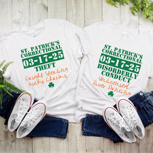 St Patricks Day Shirt, Funny St Patricks Shirts, Correctional, Most Likely To Shirts, Group Shirts, Saint Patricks Day Matching Shirts