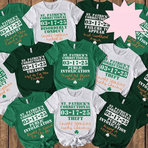 St Patricks Day Shirt, Funny St Patricks Shirts, Correctional, Most Likely To Shirts, Group Shirts, Saint Patricks Day Matching Shirts