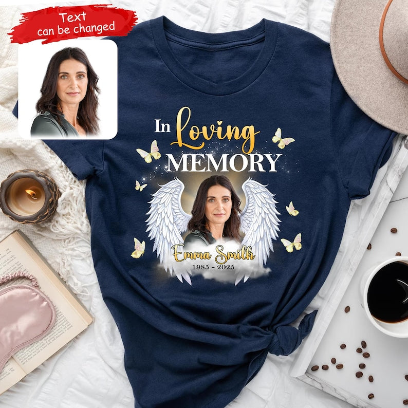 Personalized In Loving Memory Family Loss T-Shirt, Rest in Peace, Custom Name Year Memorial, Custom Photo Upload Picture Memorial Gift