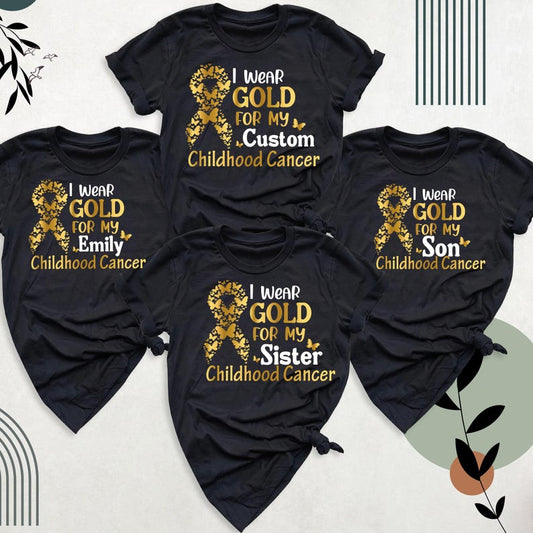 Childhood Cancer Awareness Shirt, Pediatric Cancer Shirts, Gold Ribbon Shirt, Kids Cancer Shirts, I Wear Gold For Childhood Cancer Shirt Tee