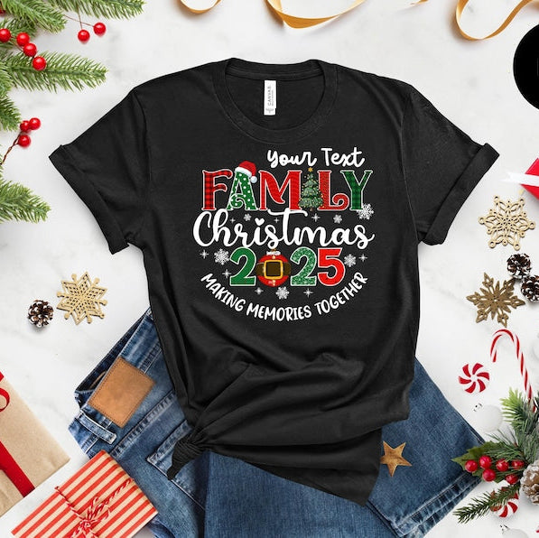 Customized Family Christmas 2025 Making Memories Together Shirts, Christmas Family Shirt, Christmas Group Shirt, Christmas Pajamas T-shirts