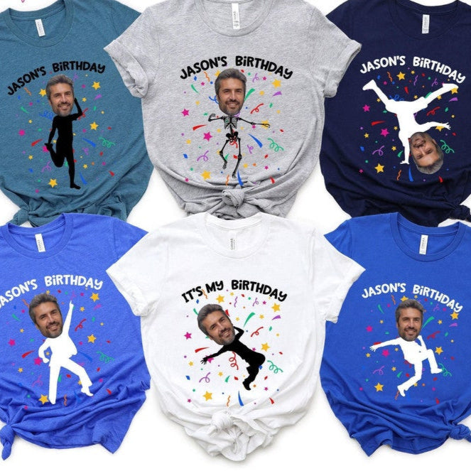 Funny Birthday Shirt, Birthday Photo Shirts, Matching Birthday Party Group Shirt, Custom Face Birthday Shirt, Custom Photo Shirt