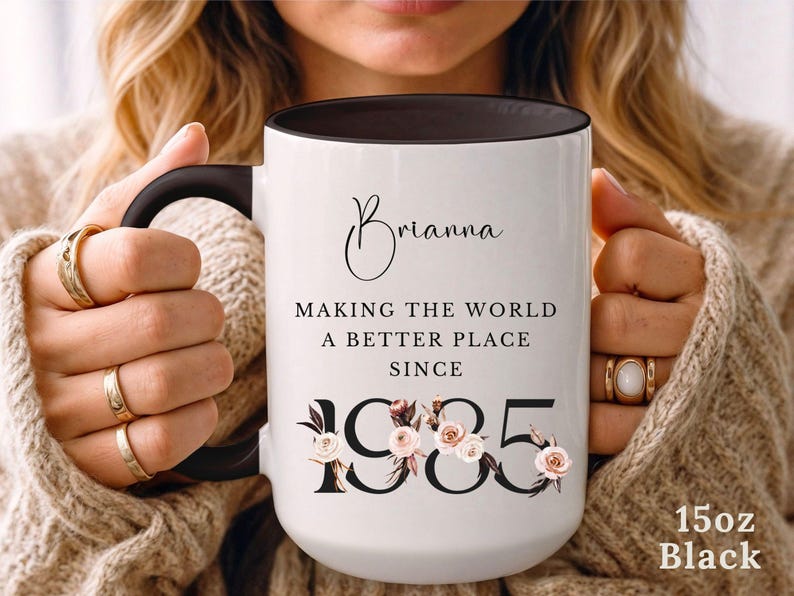 Personalized 40th Birthday Mug, Custom Name Mug, Floral Mug Cup, Making the World a Better Place Since 1985, Gift for 40th Birthday Woman