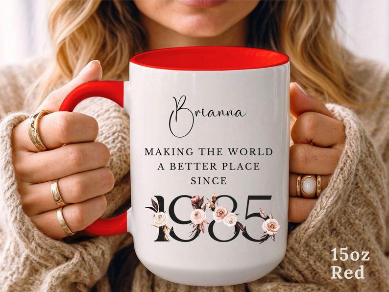 Personalized 40th Birthday Mug, Custom Name Mug, Floral Mug Cup, Making the World a Better Place Since 1985, Gift for 40th Birthday Woman