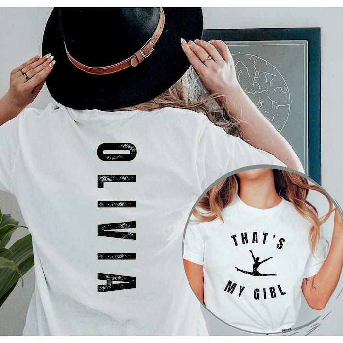Custom Dance Mom Shirt,That's My Girl Shirt,Personalized Mama Shirt, Cute Dance Mom Shirt,Custom Mama Shirt,Mother's Day Gift