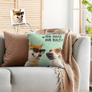 Custom Dog Photo Pillow - My House, My Rules Personalized Pet Cushion - Funny and Unique Gift for Dog Lovers - Cat Family Favorite Pillow