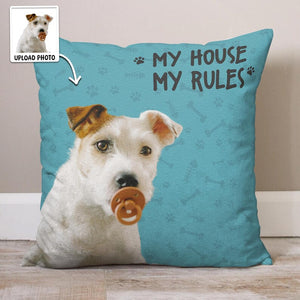 Custom Dog Photo Pillow - My House, My Rules Personalized Pet Cushion - Funny and Unique Gift for Dog Lovers - Cat Family Favorite Pillow