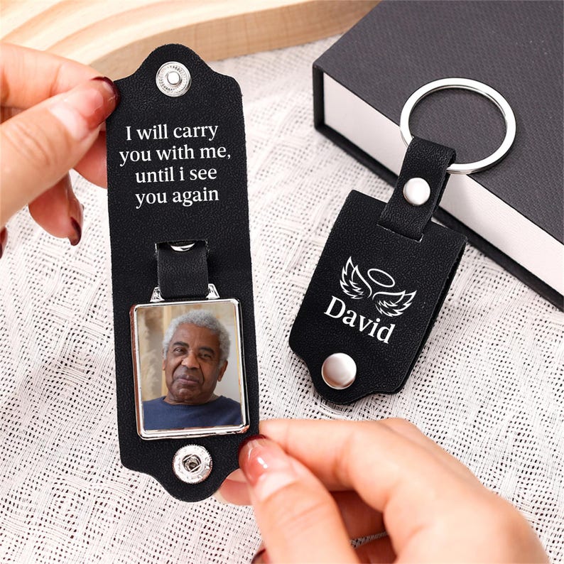 Those We Love Don't Go Away, Memorial Keychain, Unique Sympathy Gift, Custom Photo Keychain, In Loving Memory, MemorialGifts for Him