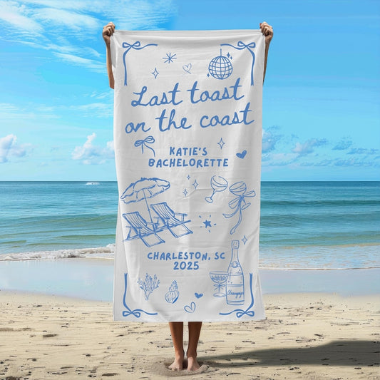Last Toast on The Coast Beach Towel Custom Coastal Bachelorette Beach Towel Girls Weekend Trip Personalized Beach Bachelorette Party Favors