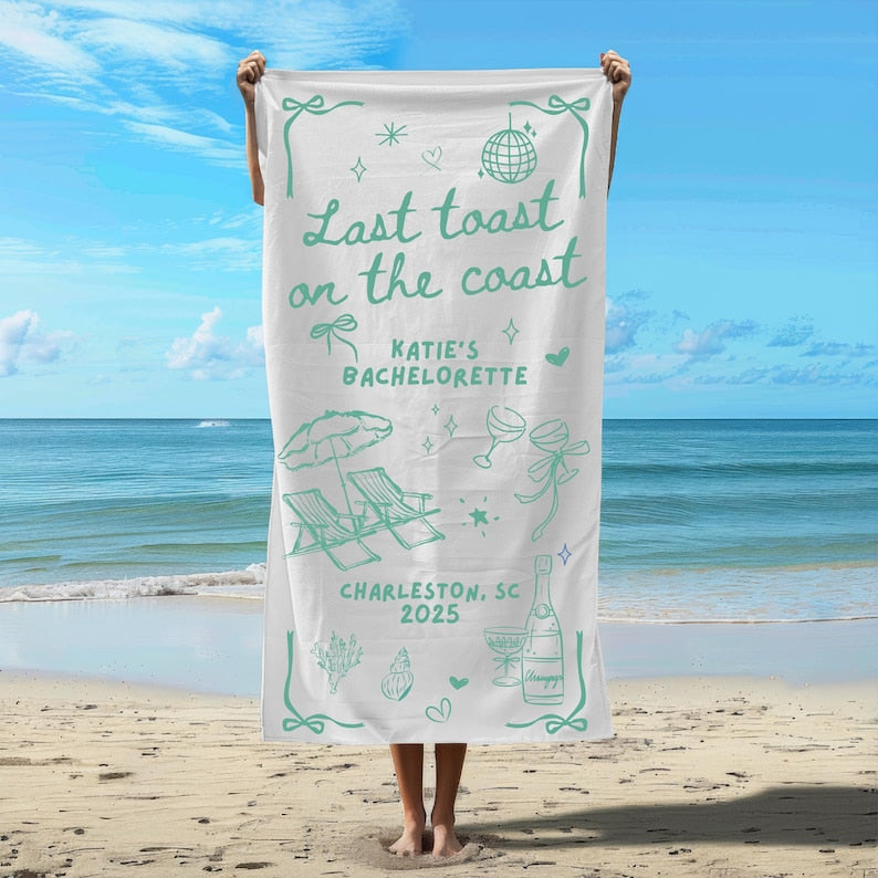 Last Toast on The Coast Beach Towel Custom Coastal Bachelorette Beach Towel Girls Weekend Trip Personalized Beach Bachelorette Party Favors