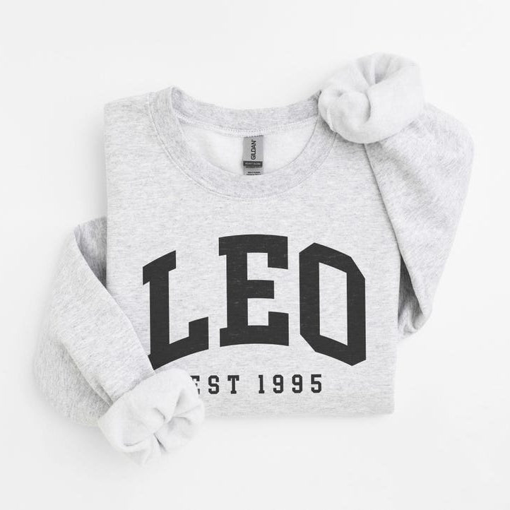 Custom Leo Sweatshirt, est 1995, Cute Leo Energy Gift For Leo, Zodiac Astrology Horoscope Shirt, Unisex Crewneck Sweatshirt