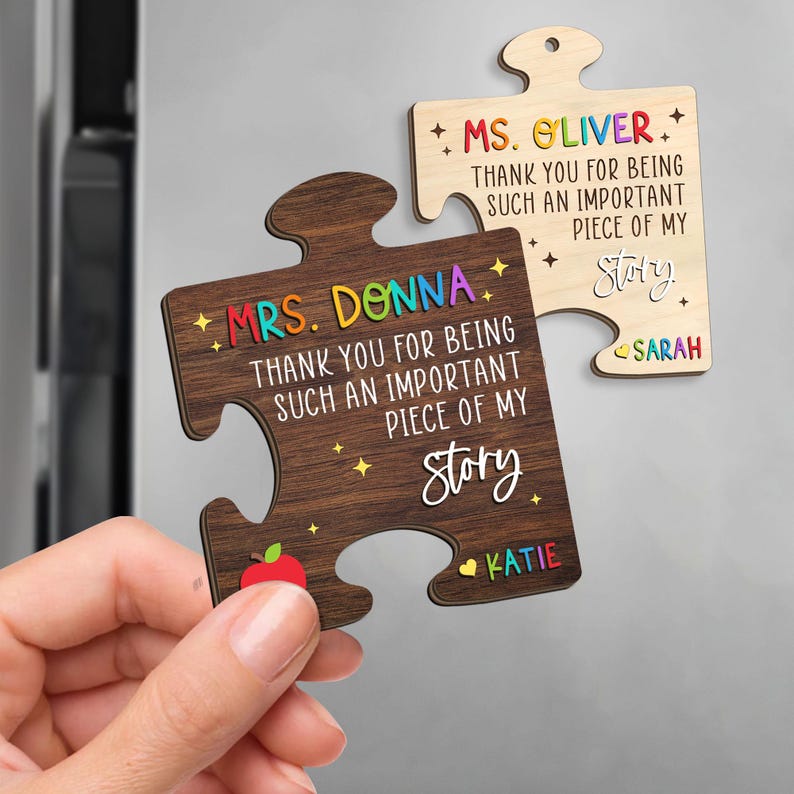 Personalized Teacher Puzzle Piece Magnet, Thank You Gift, Teacher Appreciation Sign, Thank You for Being Such an Important Piece of My Story
