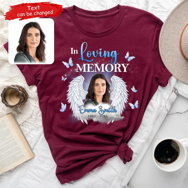 Personalized In Loving Memory Family Loss T-Shirt, Rest in Peace, Custom Name Year Memorial, Custom Photo Upload Picture Memorial Gift