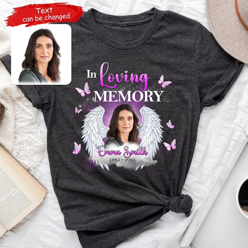 Personalized In Loving Memory Family Loss T-Shirt, Rest in Peace, Custom Name Year Memorial, Custom Photo Upload Picture Memorial Gift
