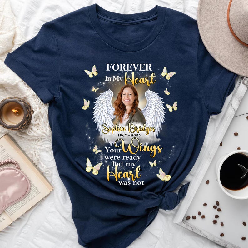 Memorial Custom Photo Wings Forever In My Heart Personalized T-Shirt, in Loving Memory Family Loss Personalized Name And Date Shirt