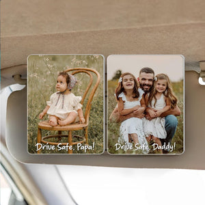 Personalized Father's Day Gift For Daddy, Custom Photo Car Visor Clip, Gift For Husband, Custom Drive Safe Sun Visor Picture Clip, Mom Gifts