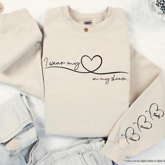 I Wear My Heart On My Sleeve Custom Sweatshirt, Cute Mom Hoodie, Mothers Day Gift, Children Names On Sleeve, Mom Birthday Gift, Grandma Gift