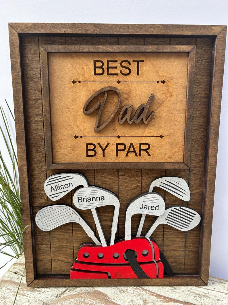 Personalized Dad or Grandpa Golf Sign | Best Dad by Par Fathers Day Golfing Gift for Daddy | Papa Pops Pappy | Golf Lover Custom Present