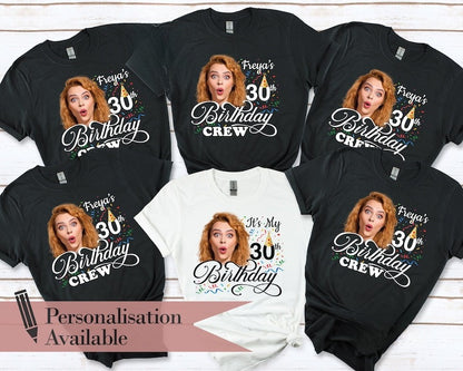 30th Birthday Photo Shirts, Photo Birthday T Shirt, Matching Birthday Party Group Shirt, Custom Face Birthday Shirt, Birthday Face Name Tee