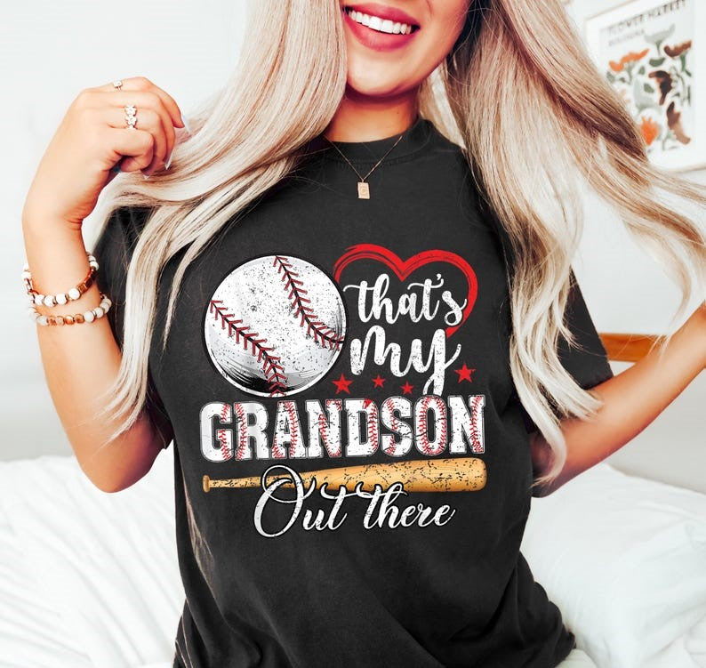 That's My Grandson Out There T-shirt, Baseball Lover Shirt, Grandmother Sweatshirt, Baseball Lover Gift, Baseball Fan Tee, Grandma Crewneck
