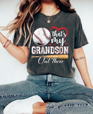 That's My Grandson Out There T-shirt, Baseball Lover Shirt, Grandmother Sweatshirt, Baseball Lover Gift, Baseball Fan Tee, Grandma Crewneck