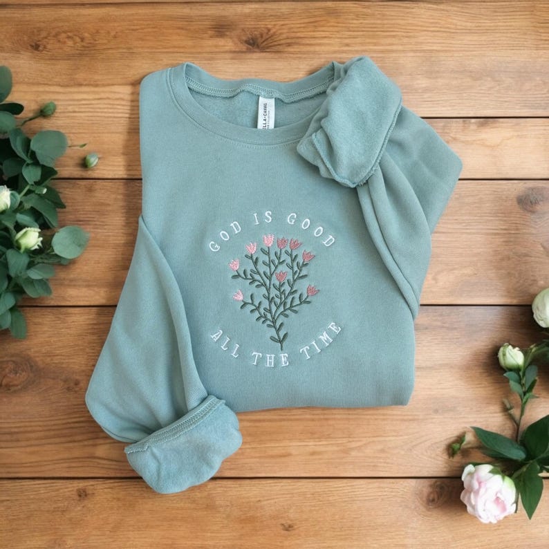 God Is Good Floral Embroidered Sweatshirt / Faith Sweatshirt / Christian Clothes il_794xN.6753442111_c05t.jpg