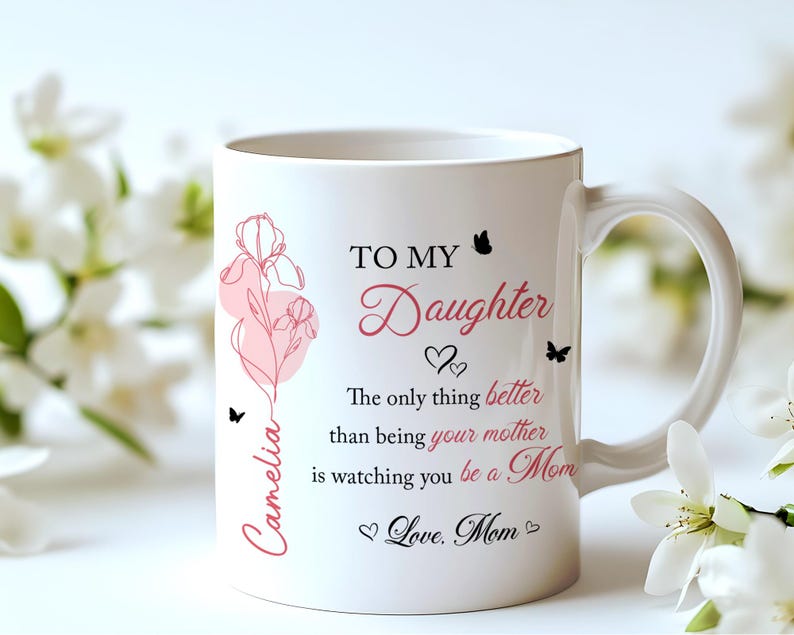 Mother Daughter Gift, To My Daughter Coffee Mug, The Only Thing Better Than Being Your Mother, Mothers Day Gift for Daughter, New Mom Gift