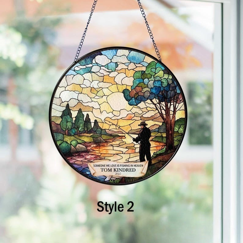 Fishing Memorial Suncatcher, Gone Fishing in Heaven Window Hanging, Memorial Gift for Fisherman, Loss Of Dad/ Grandpa, Memorial Home Decor