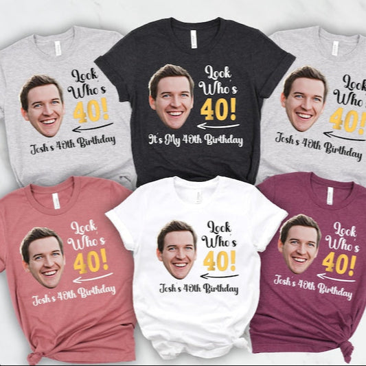 Custom Face Birthday Shirt, Look Who s 40 Funny Group Matching Tee, Personalized 40th Party Shirt for Him, Milestone Age Gift Idea