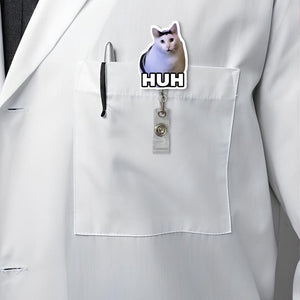 Funny Huh Cat Meme Badge Reel, Cute Chubby Kitty ID Holder for Nurses and Office, Viral Cat Clip Gift for Animal Lovers and Meme Fans