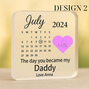 The Day You Became My Daddy Keepsake Gift New Dad Gift from Daughter/Son, First Father s Day, Baby Birth Date Acrylic Plaque