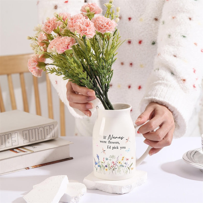 Personalised If ... Were Flowers I d Pick You, Nanny Flower Vase Gift, Ceramic Vase Gift for Grandma, Nanny Mothers Day Gift