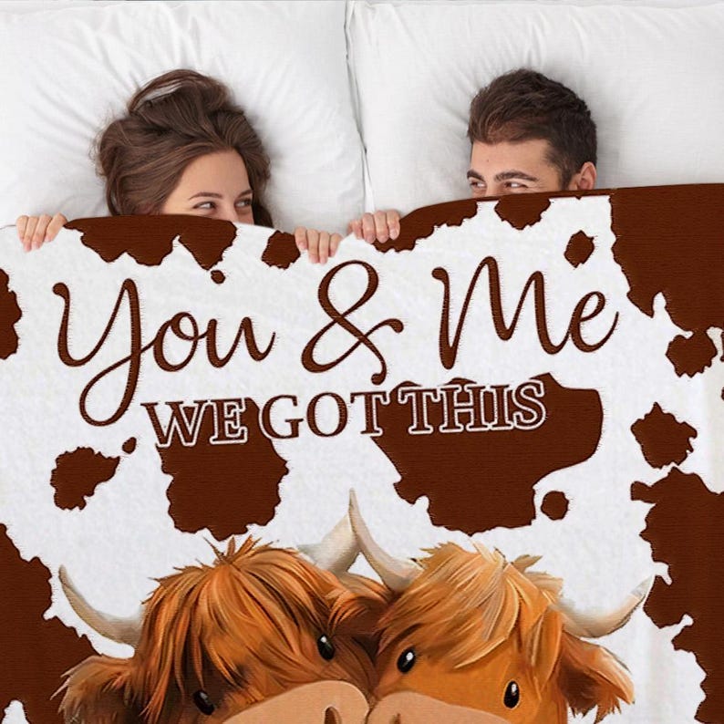Personalized You and Me We Got This Highland Cow Couple Soft Throw Blanket with Name Anniversary Valentine's Day Birthday Gift for Couples