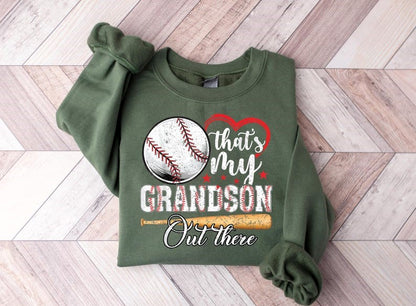 That's My Grandson Out There T-shirt, Baseball Lover Shirt, Grandmother Sweatshirt, Baseball Lover Gift, Baseball Fan Tee, Grandma Crewneck