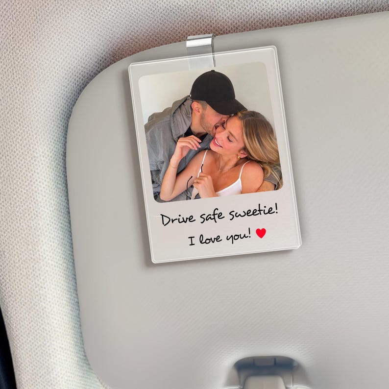 Car Visor Clip with Your Photo - Custom Visor Clip Drive Safe I love you Design - Car Accessories Gifts