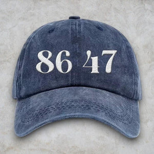 86 47 Embroidered Hat, Funny Inspired Cap, Vintage Baseball Hat, Bold Political Statement Cap Washed Trucker Hats, Gift For Democrat