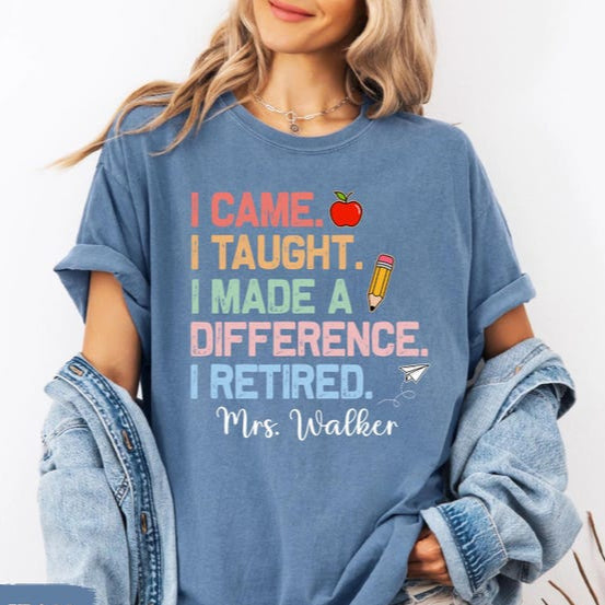 Custom Retired Teacher Name Shirt, Teacher Retirement Gift, Last Day Of School Shirt, Retirement Party Shirt, School Out Forever Shirt