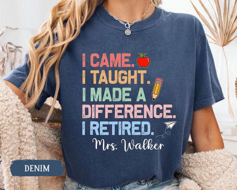 Custom Retired Teacher Name Shirt, Teacher Retirement Gift, Last Day Of School Shirt, Retirement Party Shirt, School Out Forever Shirt