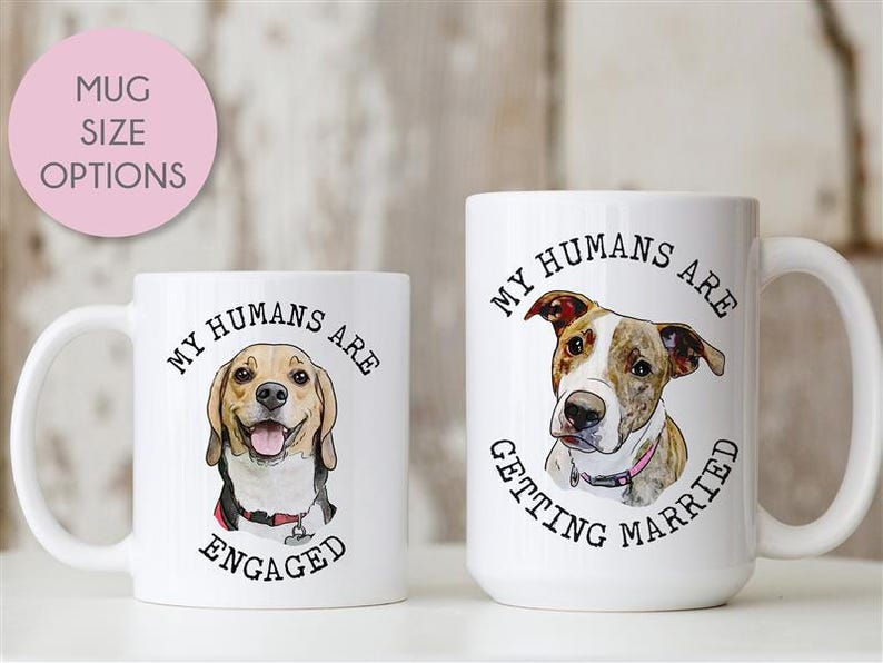 Custom Engagement Pet Mug, Engagement Pet Gift, Gifts for bride to be, Bachelorette Gift,Bridal Shower Gift, Engaged Mug, Newly Engaged Gift