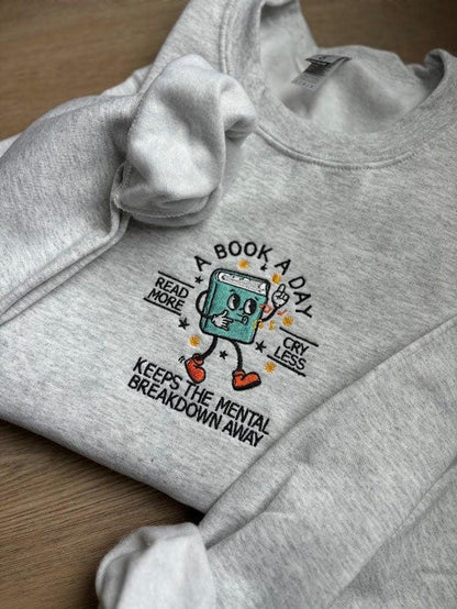 Book Lover Sweatshirt, Embroidered Reading Crewneck, Mental Health Gift, Cozy Spring Outfit, Father's Day or Grad Gift for Readers, BookClub il_794xN.6799336943_2up9.jpg