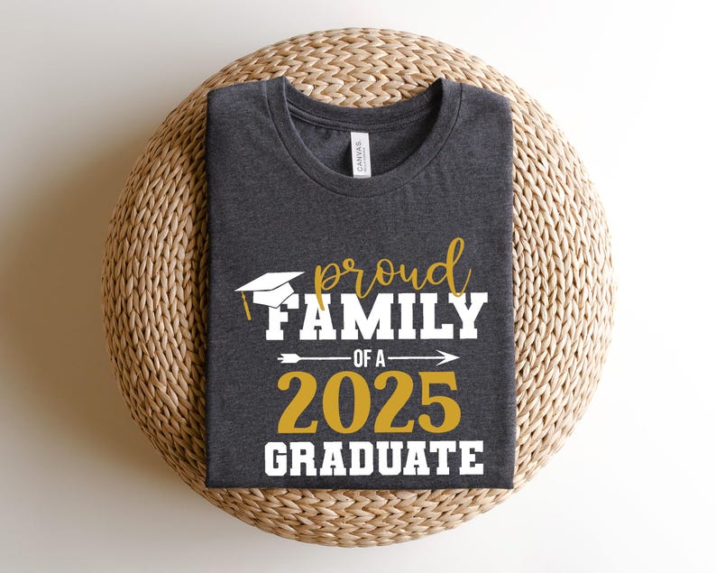 Proud Family of a 2025 Graduate, Class of 2025 Family Graduation Shirts, Proud Dad of a 2025 Graduate, Proud Family Shirt, Graduation Shirt